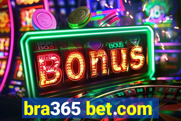 bra365 bet.com